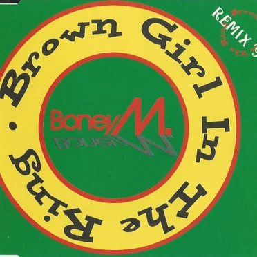 Brown Girl in the Ring Remix '93