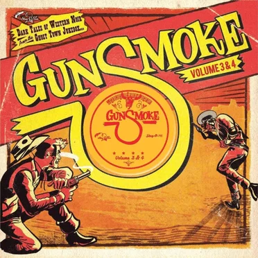 Gunsmoke, Volume 3 & 4: Dark Tales of Western Noir From the Ghost Town Jukebox by Various Artists - album cover