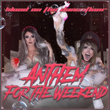 Anthem for the Weekend