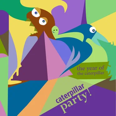 The Year of the Caterpillar!