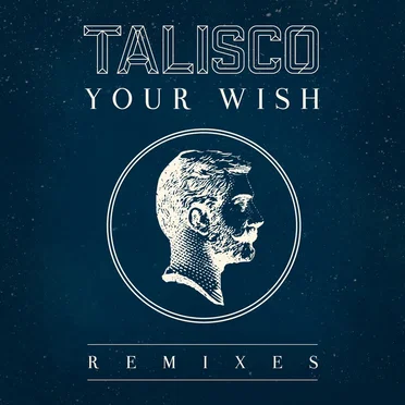 Your Wish by Talisco - album cover