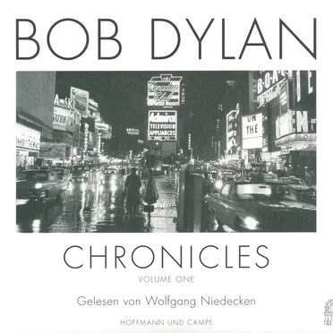 Bob Dylan: Chronicles, Volume 1 by Wolfgang Niedecken - album cover