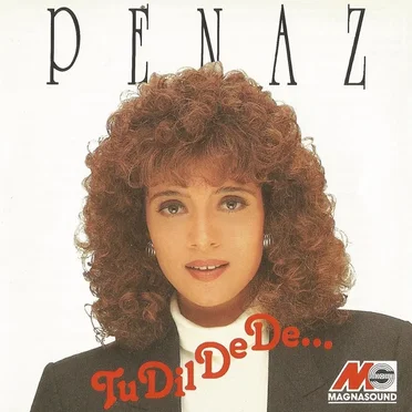 Tu Dil De De... by Penaz Masani - album cover
