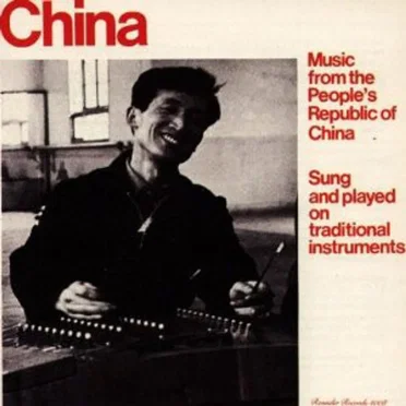 China: Music from the People’s Republic of China by Various Artists - album cover