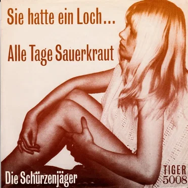Sie Hatte Ein Loch… / Alle Tage Sauerkraut