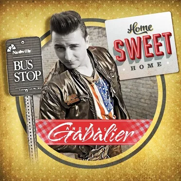 Home Sweet Home by Andreas Gabalier - album cover