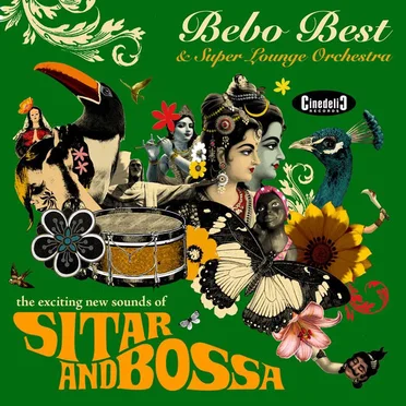 Sitar And Bossa by Bebo Best - album cover