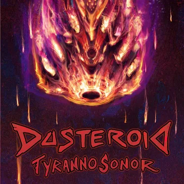 TyrannoSonor by Dusteroid - album cover