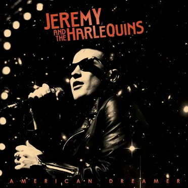 American Dreamer by Jeremy and the Harlequins - album cover