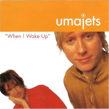 When I Wake Up by Umajets - album cover