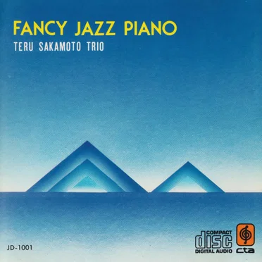 Fancy Jazz Piano by Teru Sakamoto Trio - album cover