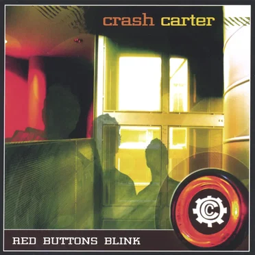 Red Buttons Blink by Crash Carter - album cover