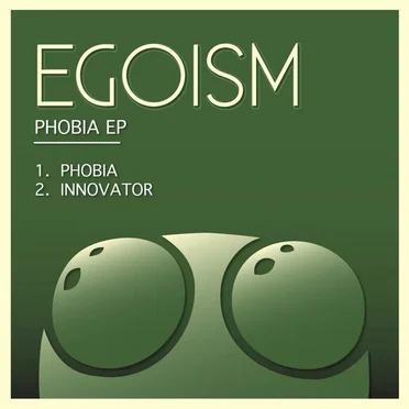 PHOBIA EP by Egoism - album cover