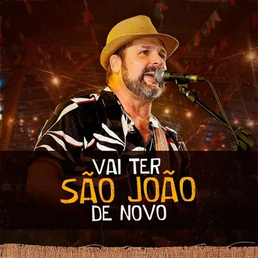 Vai ter São João de novo! (Ao Vivo)