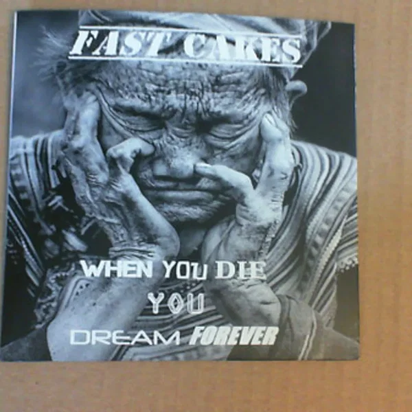 When You Die You Dream Forever