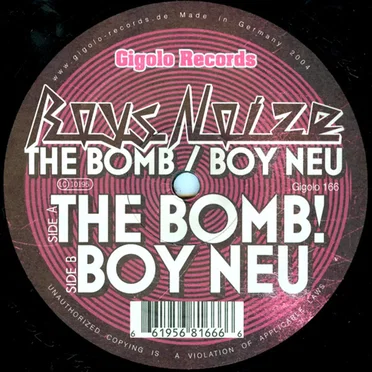 The Bomb / Boy Neu