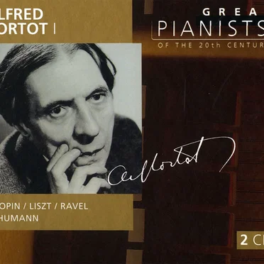Great Pianists of the 20th Century, Volume 20: Alfred Cortot I