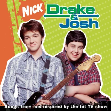 Drake & Josh: Songs From and Inspired by the Hit TV Show by Various Artists - album cover