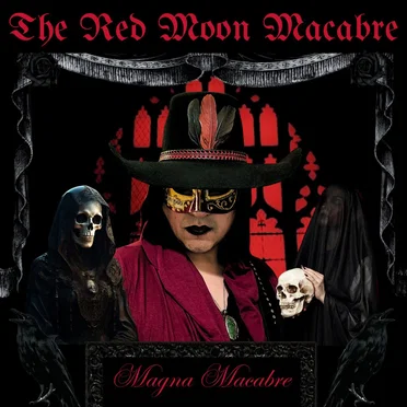 MAGNA MACABRE by THE RED MOON MACABRE - album cover