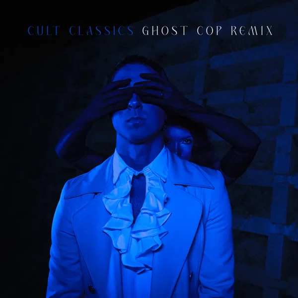 Cult Classics (Ghost Cop remix)