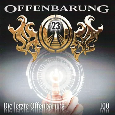 Offenbarung 23 100: Die letzte Offenbarung by Offenbarung 23 - album cover