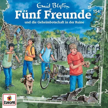 Fünf Freunde, Episode 154: und die Geheimbotschaft in der Ruine by Enid Blyton - album cover