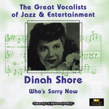 The Great Vocalists of Jazz & Entertainment: Who’s Sorry Now
