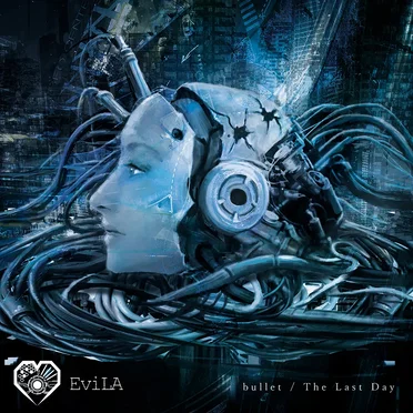 bullet / The Last Day by EviLA - album cover