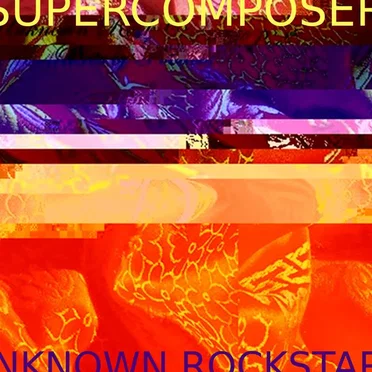 Supercomposer vs. Unknown Rockstar by Supercomposer - album cover