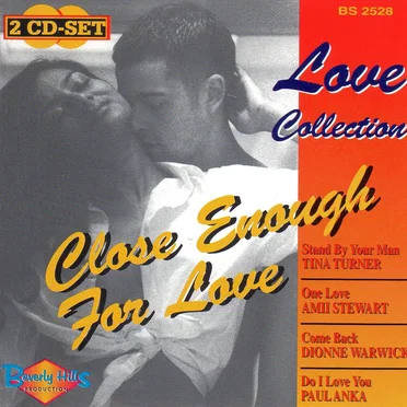 Love Collection: Close Enough for Love by Various Artists - album cover