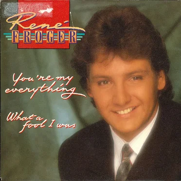 You’re My Everything / What a Fool I Was