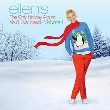 Ellen's The Only Holiday Album You'll Ever Need, Vol. 1 by Various Artists - album cover