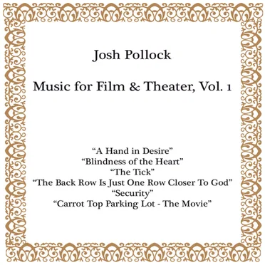 Music for Film & Theater, Volume 1 by Josh Pollock - album cover