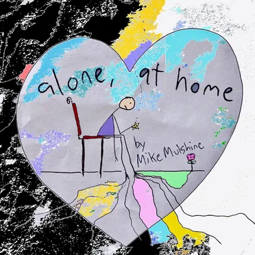 Alone, at Home