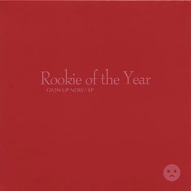 Givin Up Now by Rookie of the Year - album cover
