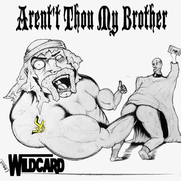 Aren't Thou My Brother?