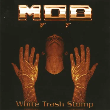 White Trash Stomp by M.O.B - album cover