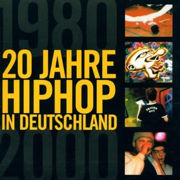 20 Jahre HipHop in Deutschland 1980-2000 by Various Artists - album cover