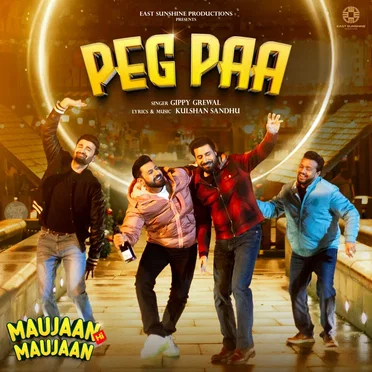 Peg Paa (“Maujaan Hi Maujaan”)