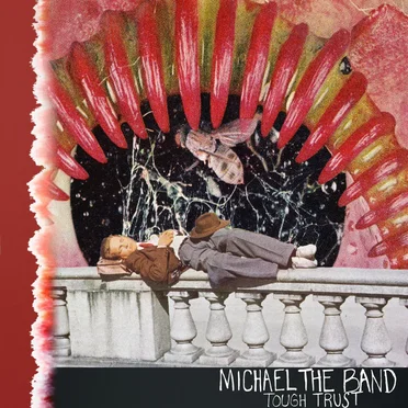 Tough Trust by Michael The Band - album cover