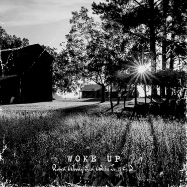 Woke Up by Robert Woody Earl Waka Jr. - album cover