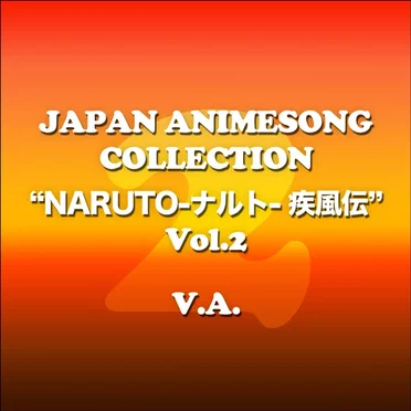 Japan Animesong Collection Special “NARUTO -Shippuuden” Vol. 2 by Various Artists - album cover