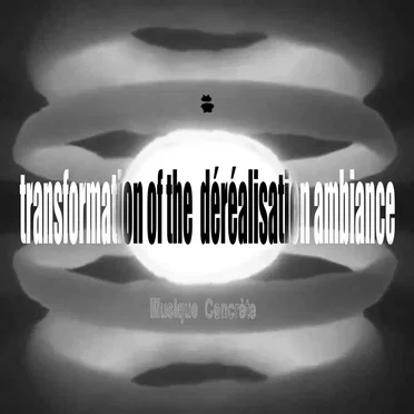 Transformation of the Déréalisation Ambiance by Various Artists - album cover