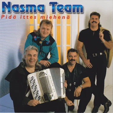 Pidä ittes miehenä by Nasma Team - album cover