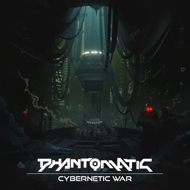 Cybernetic War by Phantomatic - album cover