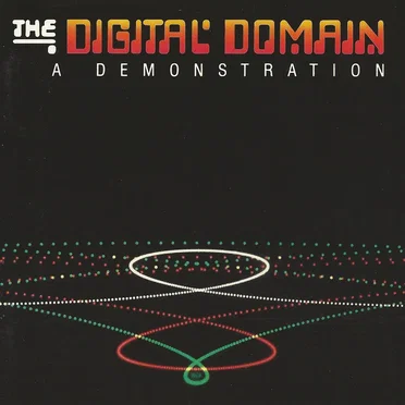 The Digital Domain: A Demonstration by Various Artists - album cover