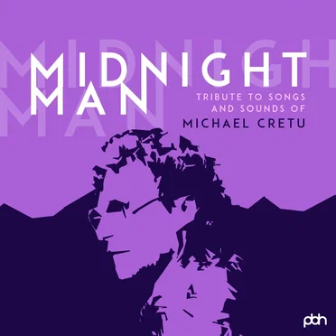 Midnight Man: Tribute to Songs and Sounds of Michael Cretu by Various Artists - album cover