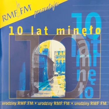 RMF FM: 10 lat minęło: melancholie by Various Artists - album cover