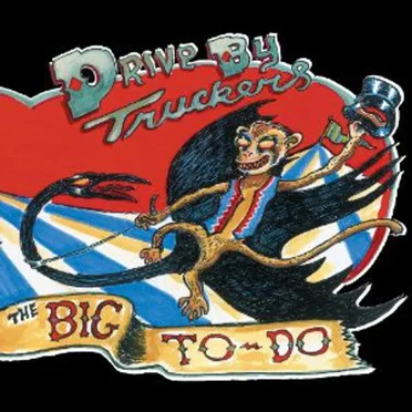 The Big To‐Do by Drive‐By Truckers - album cover
