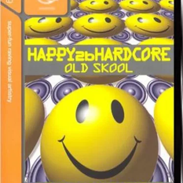 Happy 2b Hardcore: Old Skool